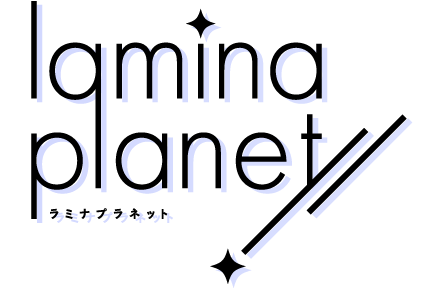 lamina planet -ラミナプラネット-